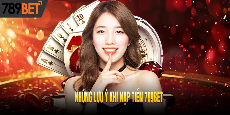 Nạp Tiền 789BET Cho Anh Em Mới Bắt Đầu